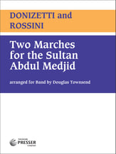 Two Marches for the Sultan Abdul Medjid Concert Band sheet music cover